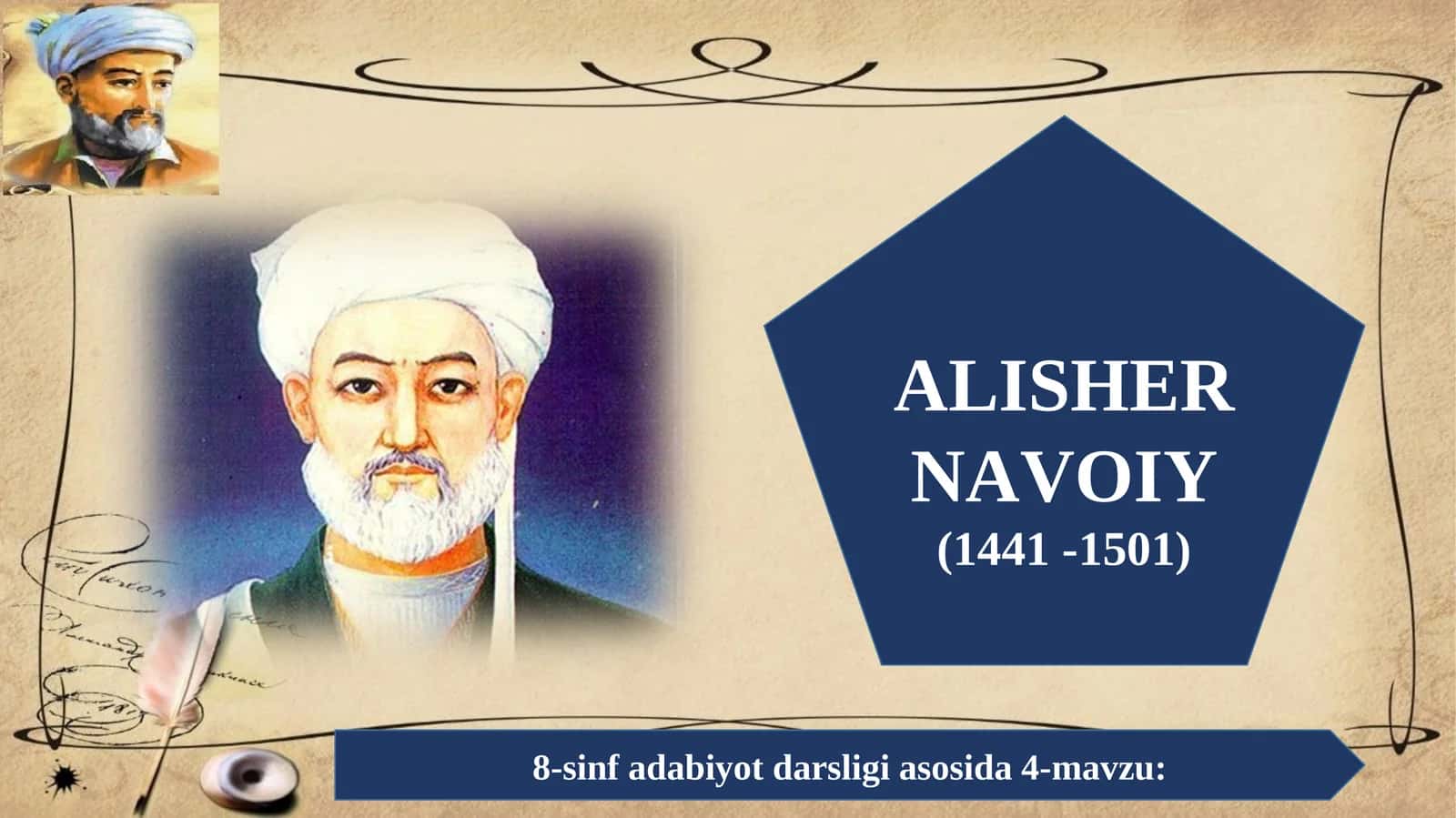 4-mavzu: ALISHER NAVOIY (1441 - 1501)