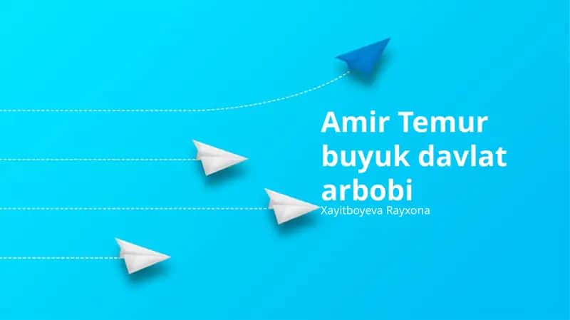 Amir Temur buyuk davlat arbobi