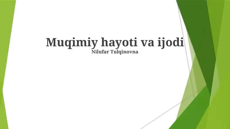 Muqimiy hayoti va ijodi