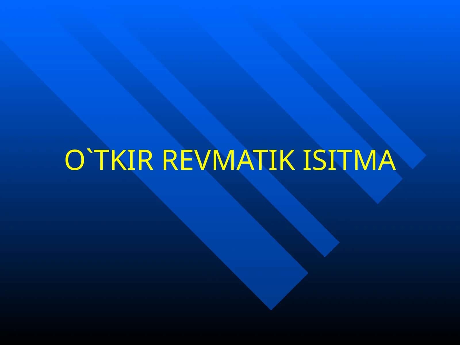 O`TKIR REVMATIK ISITMA