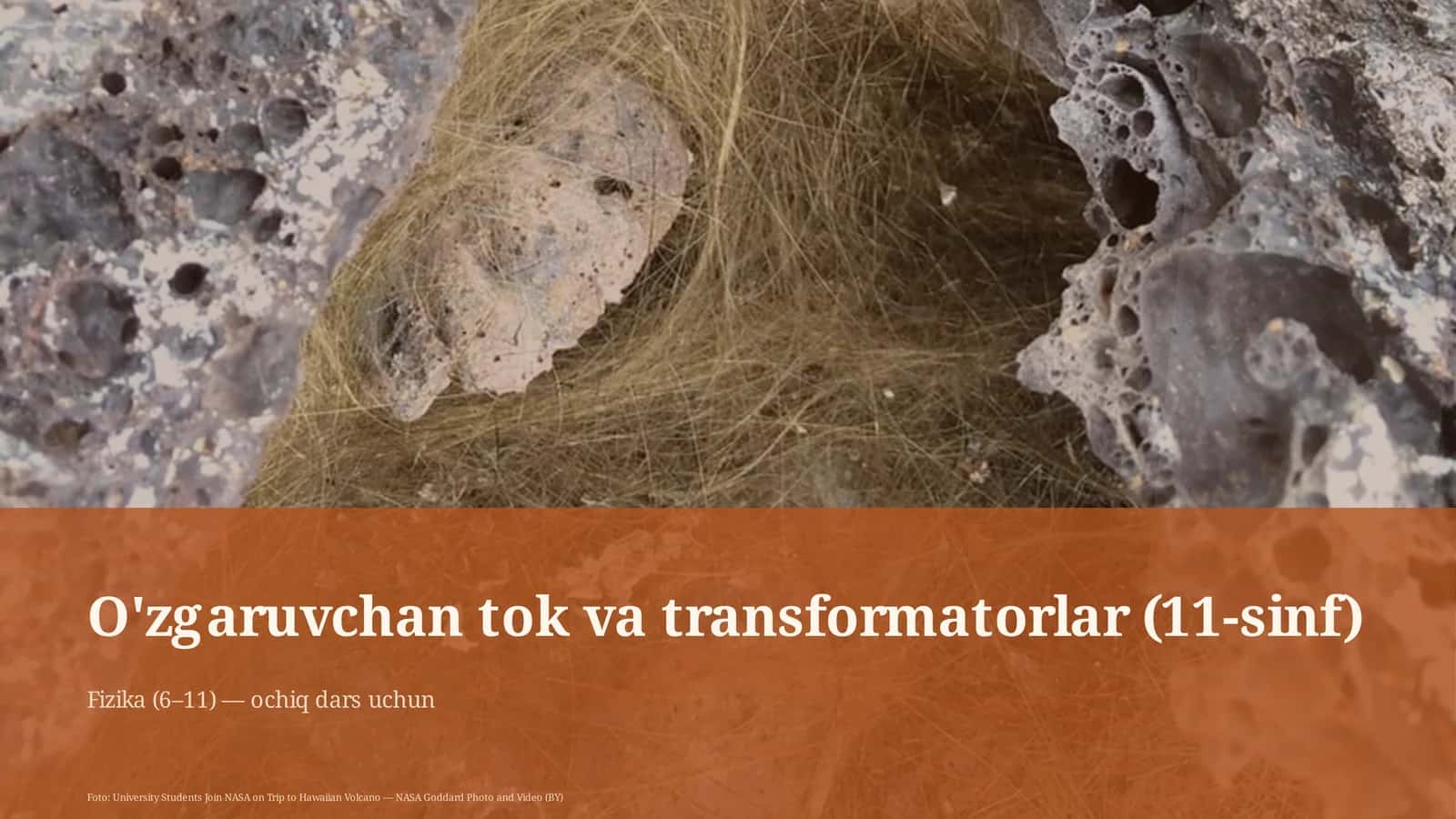 O'zgaruvchan tok va transformatorlar (11-sinf)