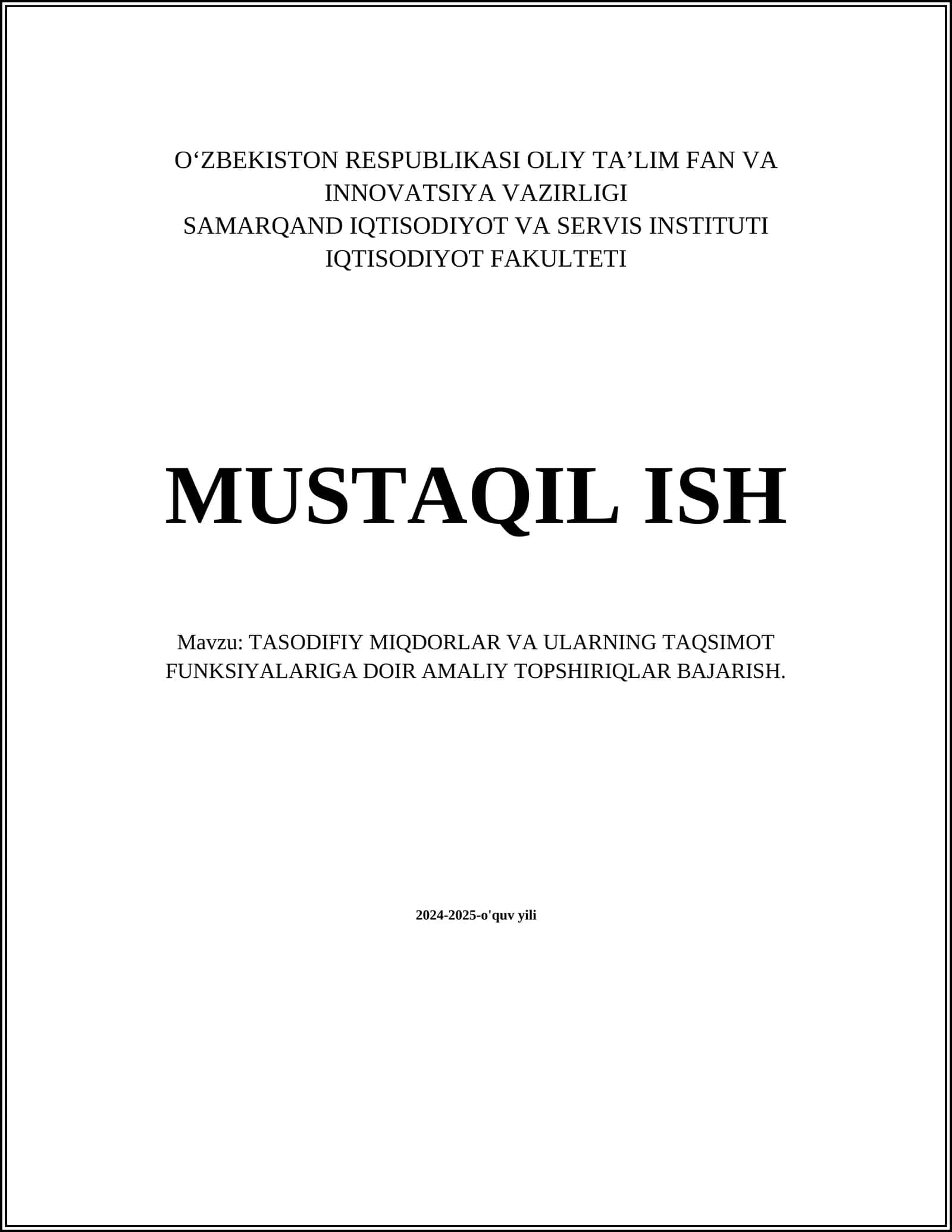 TASODIFIY MIQDORLAR VA ULARNING TAQSIMOT FUNKSIYALARIGA DOIR AMALIY TOPSHIRIQLAR BAJARISH