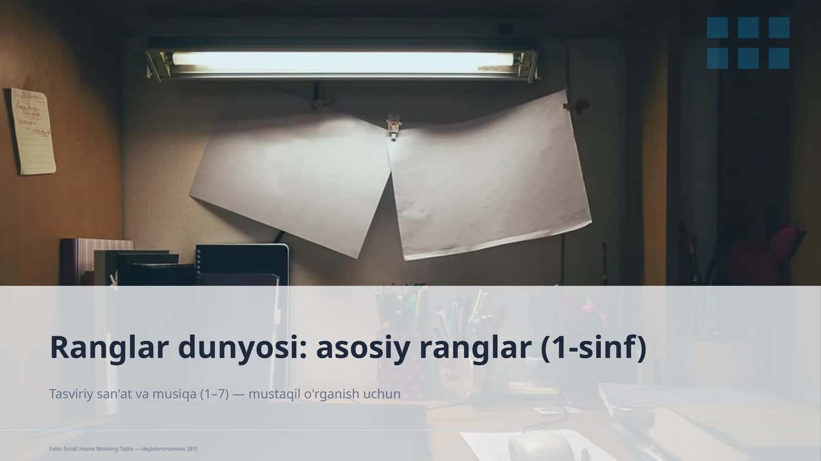 Ranglar dunyosi: asosiy ranglar (1-sinf)