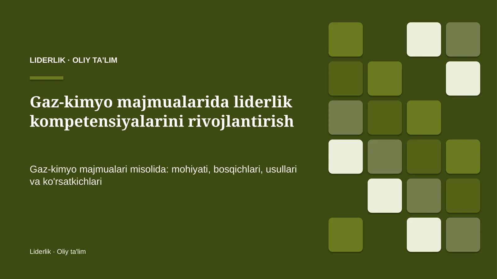 Gaz-kimyo majmualarida liderlik kompetensiyalarini rivojlantirish