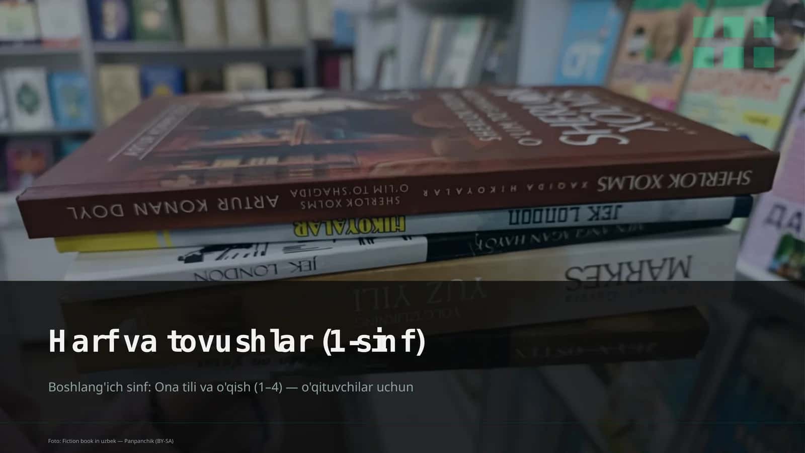 Harf va tovushlar (1-sinf)