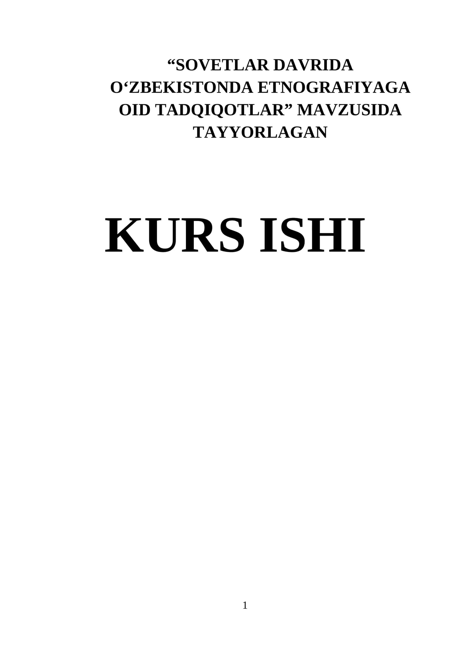 SOVETLAR DAVRIDA O‘ZBEKISTONDA ETNOGRAFIYAGA OID TADQIQOTLAR