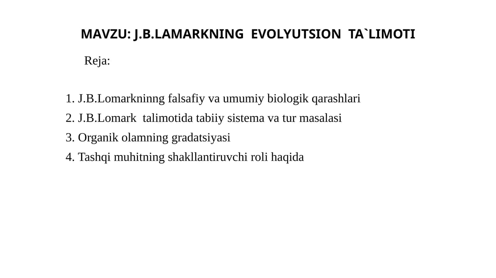 J.B.LAMARKNING EVOLYUTSION TA`LIMOTI