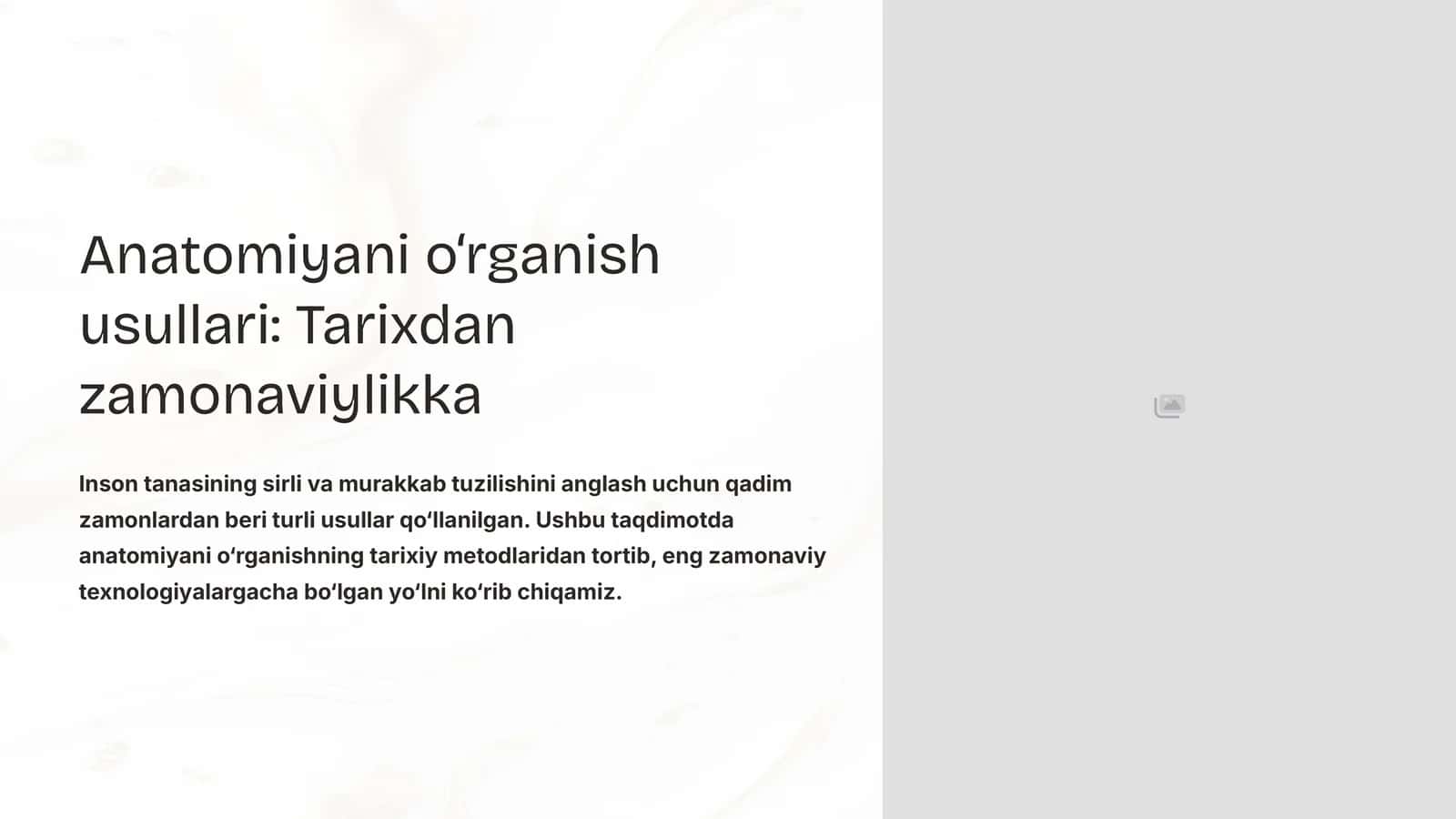 Anatomiyani o‘rganish usullari: Tarixdan zamonaviylikka