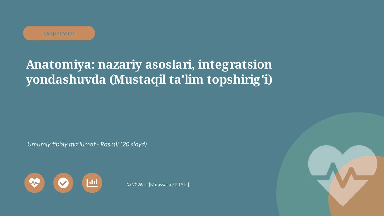 Anatomiya: nazariy asoslari, integratsion yondashuvda (Mustaqil ta'lim topshirig'i)