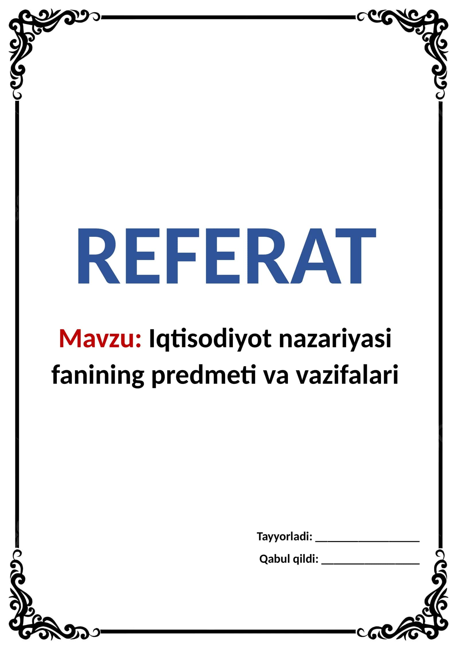 Iqtisodiyot nazariyasi fanining predmeti va vazifalari