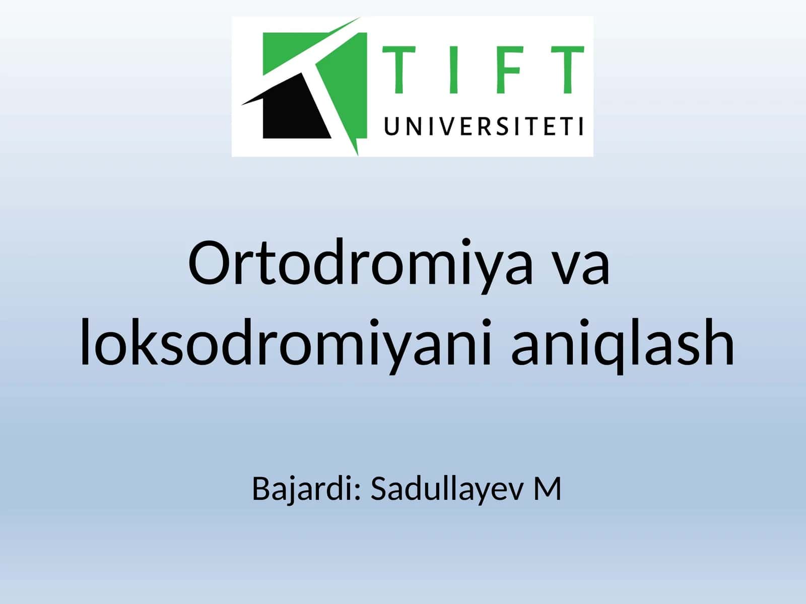 Ortodromiya va loksodromiyani aniqlash