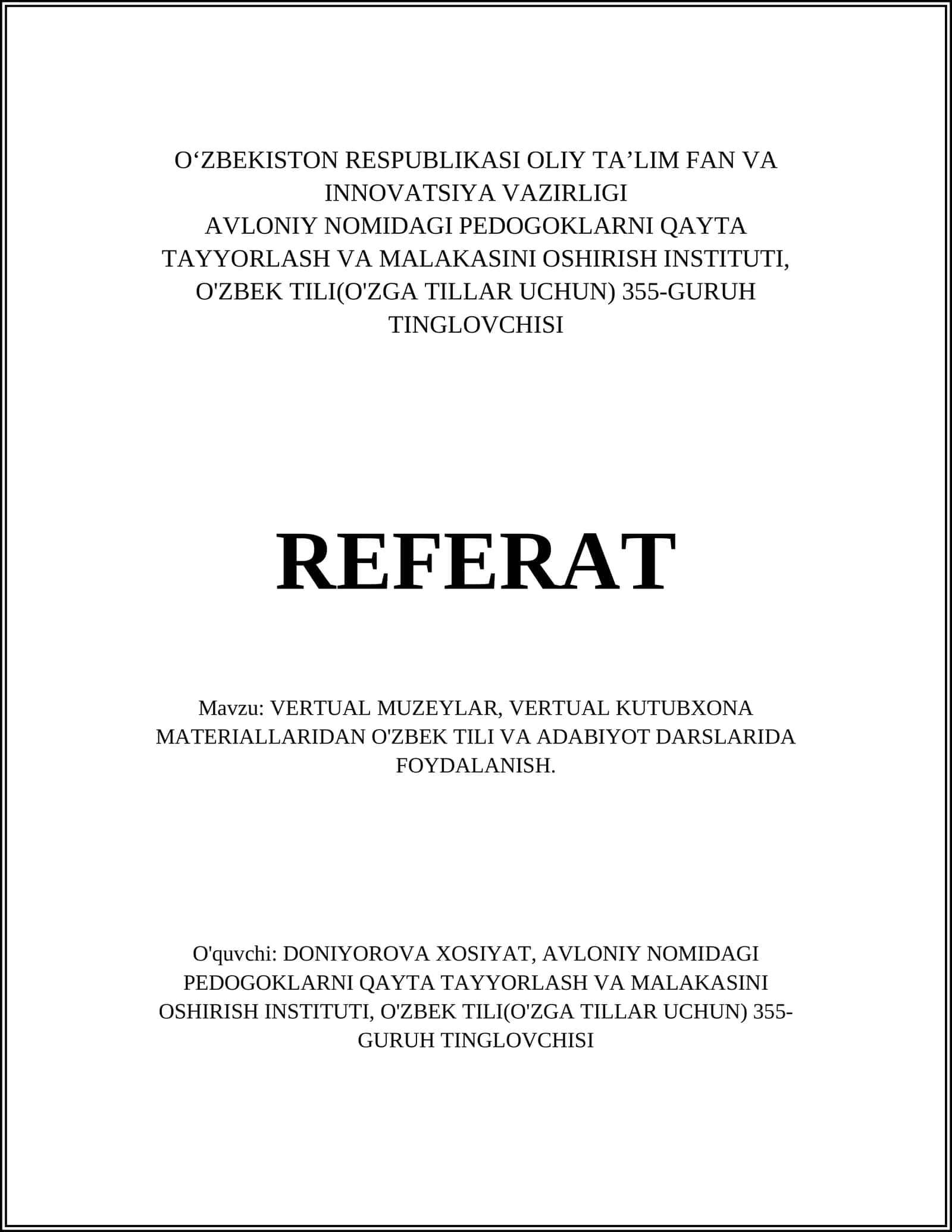 Mavzu: VERTUAL MUZEYLAR, VERTUAL KUTUBXONA MATERIALLARIDAN O'ZBEK TILI VA ADABIYOT DARSLARIDA FOYDALANISH
