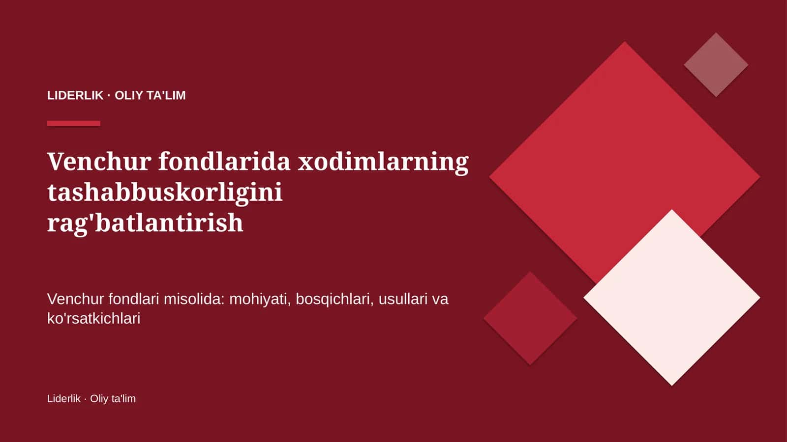 Venchur fondlarida xodimlarning tashabbuskorligini rag'batlantirish