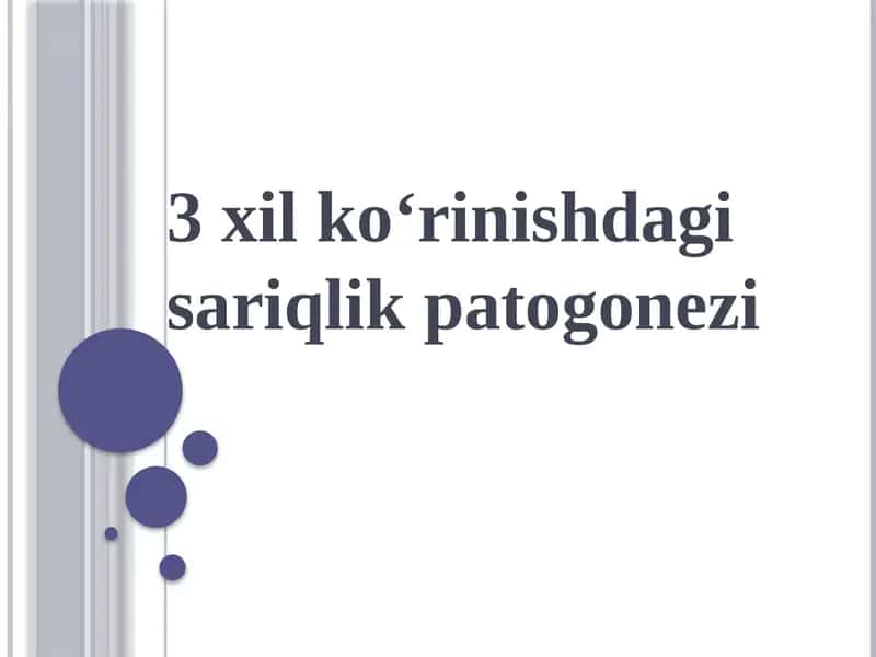 3 xilkoʻrinishdagisariqlikpatogonezi