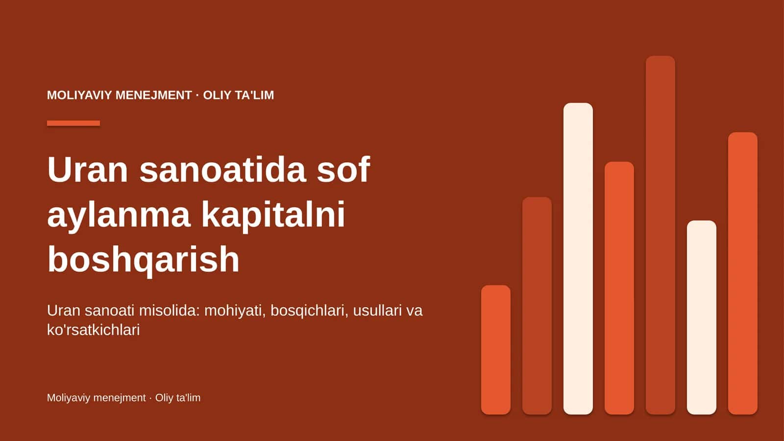 Uran sanoatida sof aylanma kapitalni boshqarish