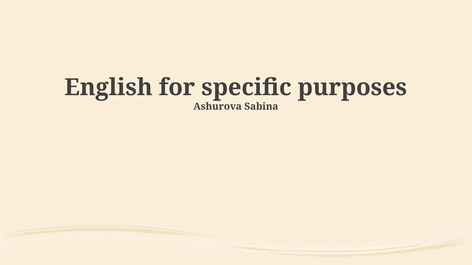 English for specific purposes