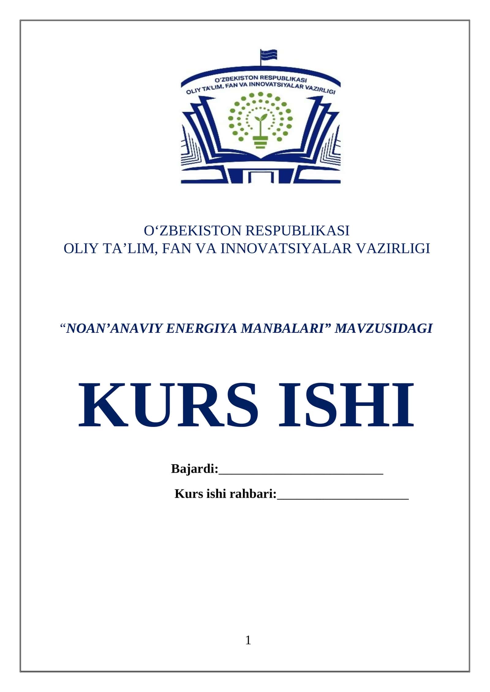 “NOAN’ANAVIY ENERGIYA MANBALARI” MAVZUSIDAGI KURS ISHI