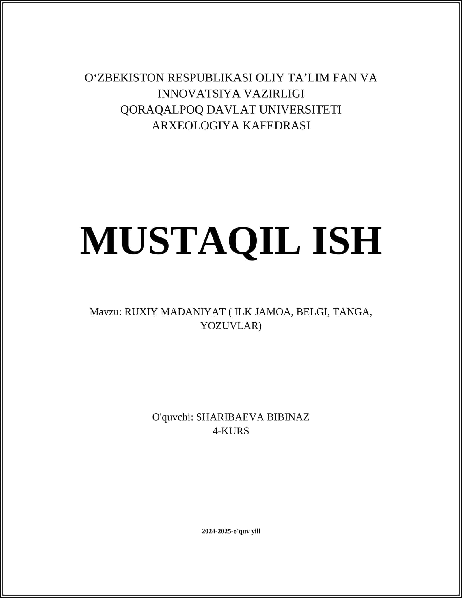 RUXIY MADANIYAT ( ILK JAMOA, BELGI, TANGA, YOZUVLAR)