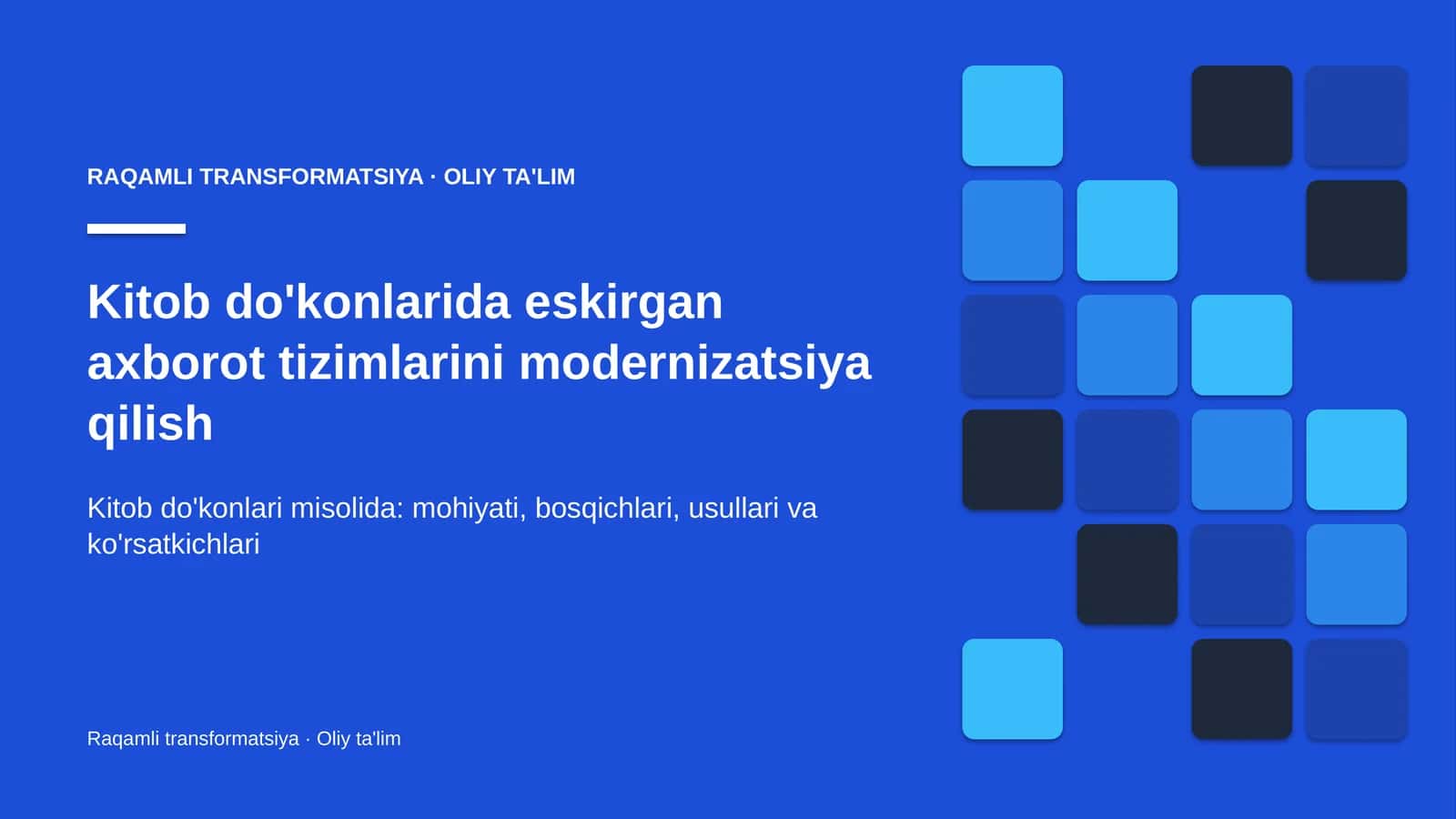 Kitob do'konlarida eskirgan axborot tizimlarini modernizatsiya qilish