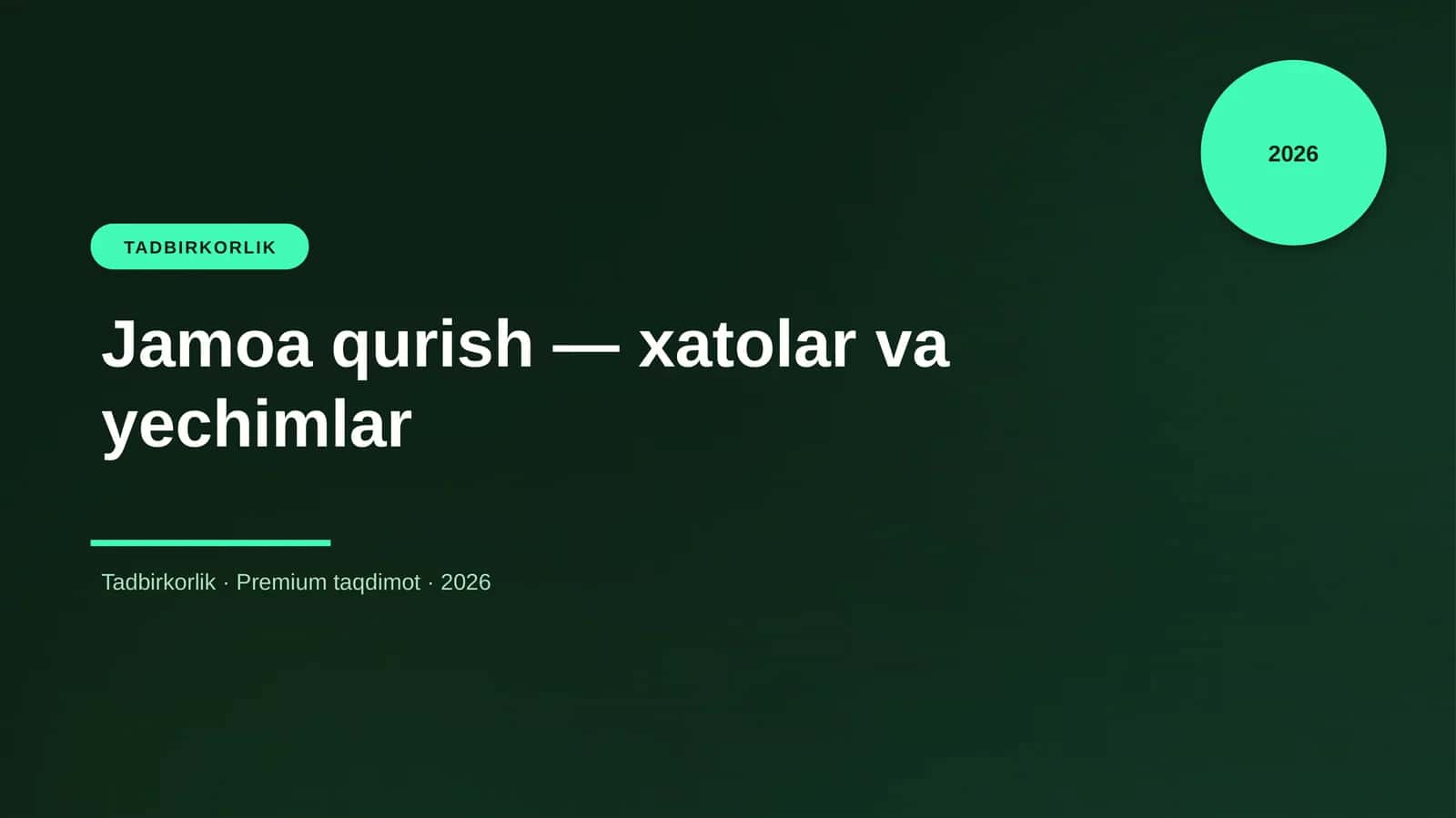 Jamoa qurish — xatolar va yechimlar