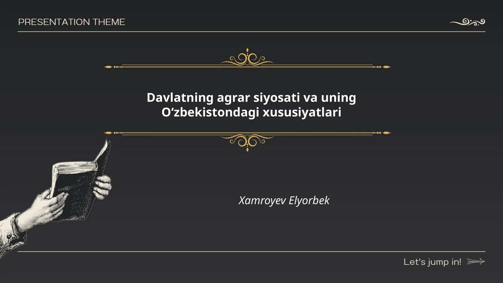 Davlatning agrar siyosati va uning Oʻzbekistondagi xususiyatlari