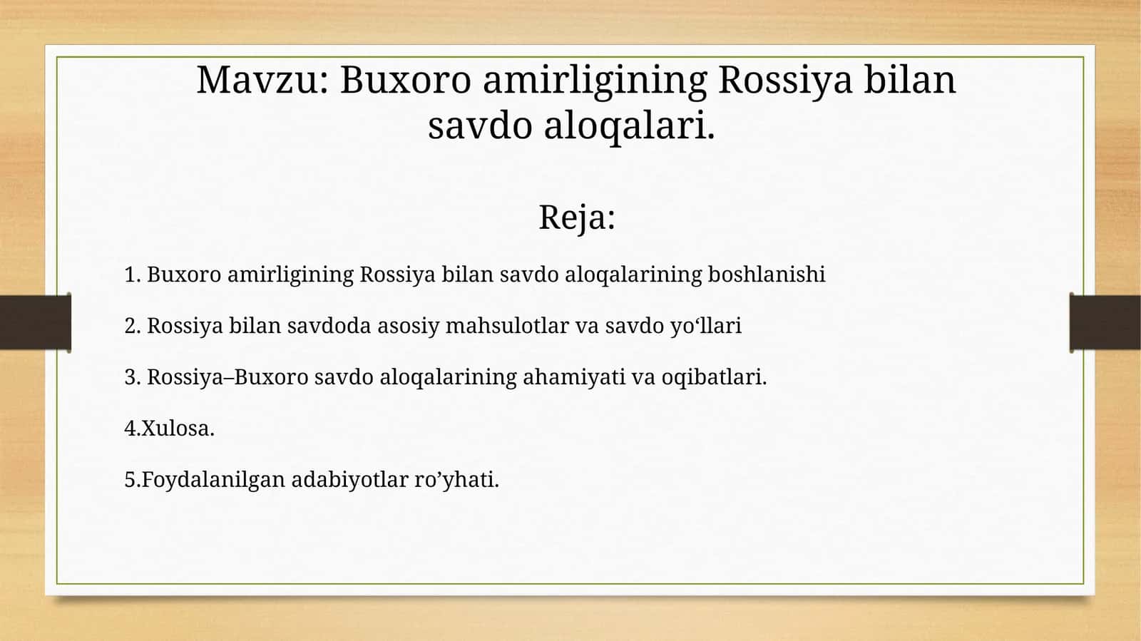 Buxoro amirligining Rossiya bilan savdo aloqalari.