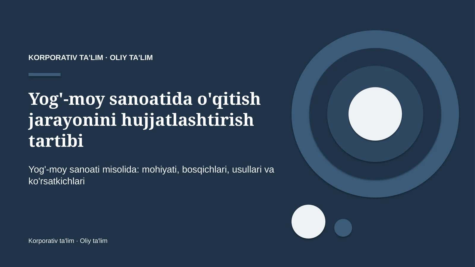 yog' moy sanoatida o'qitish jarayonini hujjatlashtirish tartibi 8045