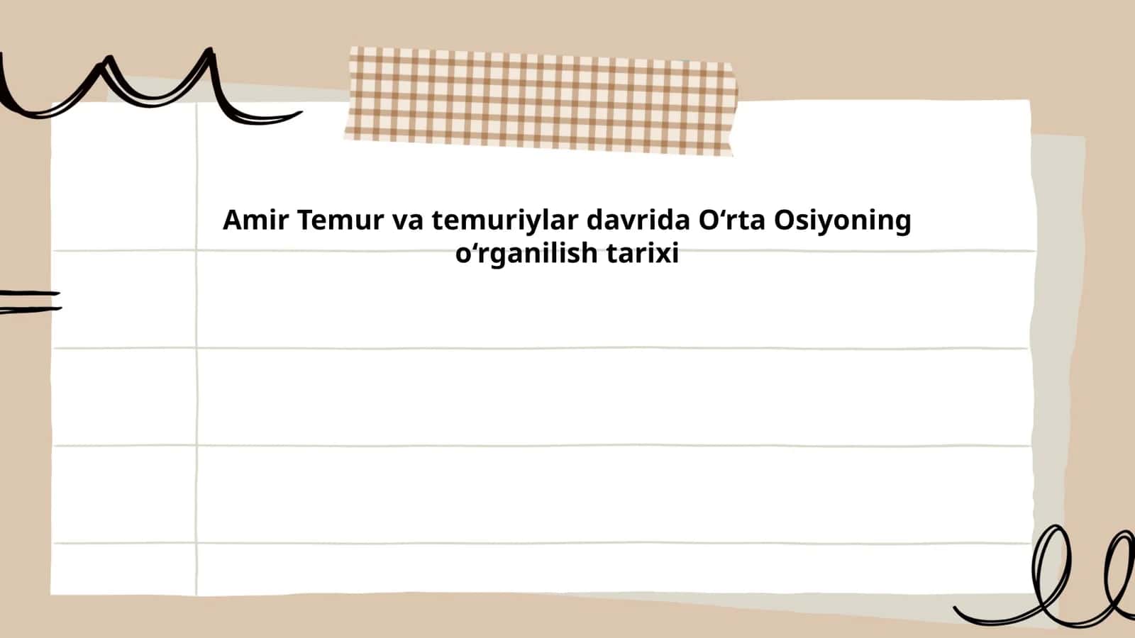 Temur va Temuriylar davrida O‘rta Osiyoning o‘rganilish tarixi