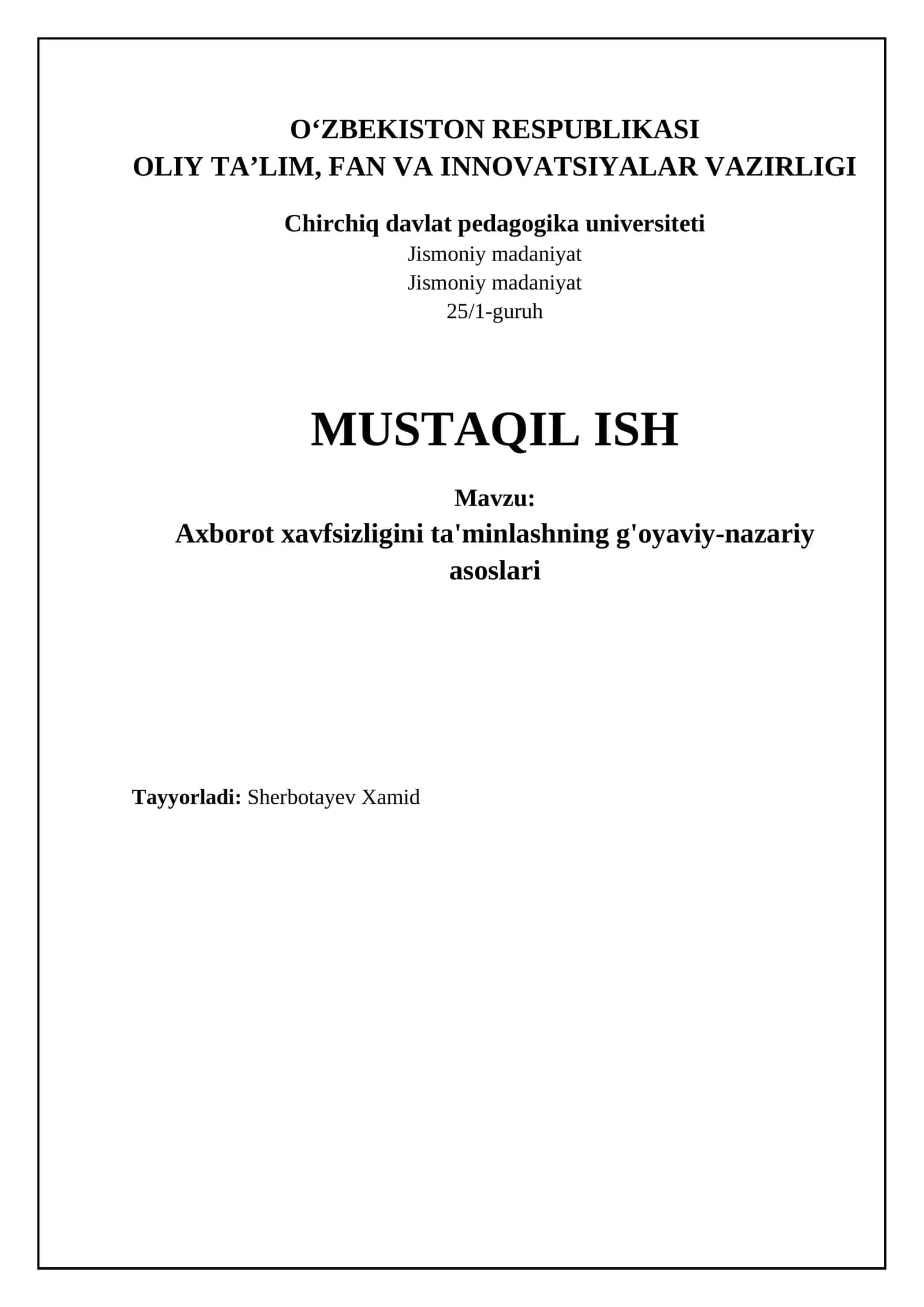 Axborot xavfsizligini ta'minlashning g'oyaviy-nazariy asoslari