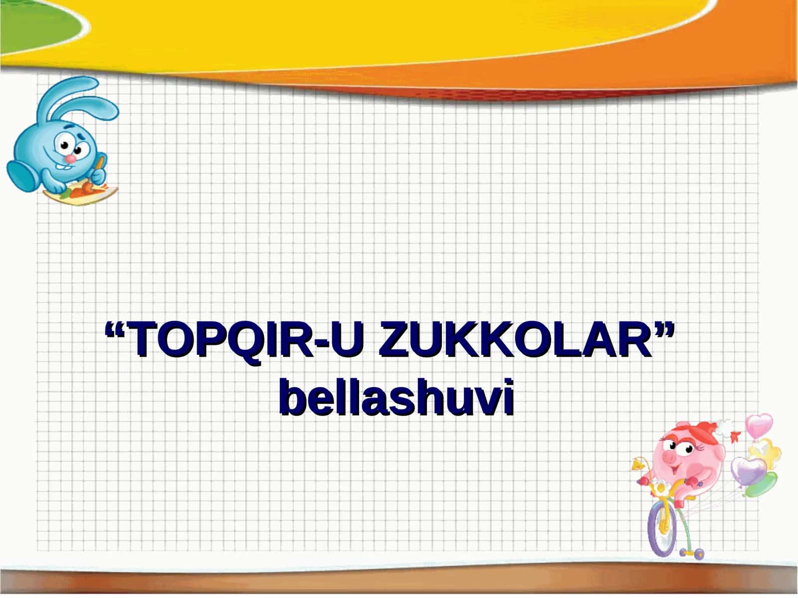 “TOPQIR-U ZUKKOLAR” bellashuvi