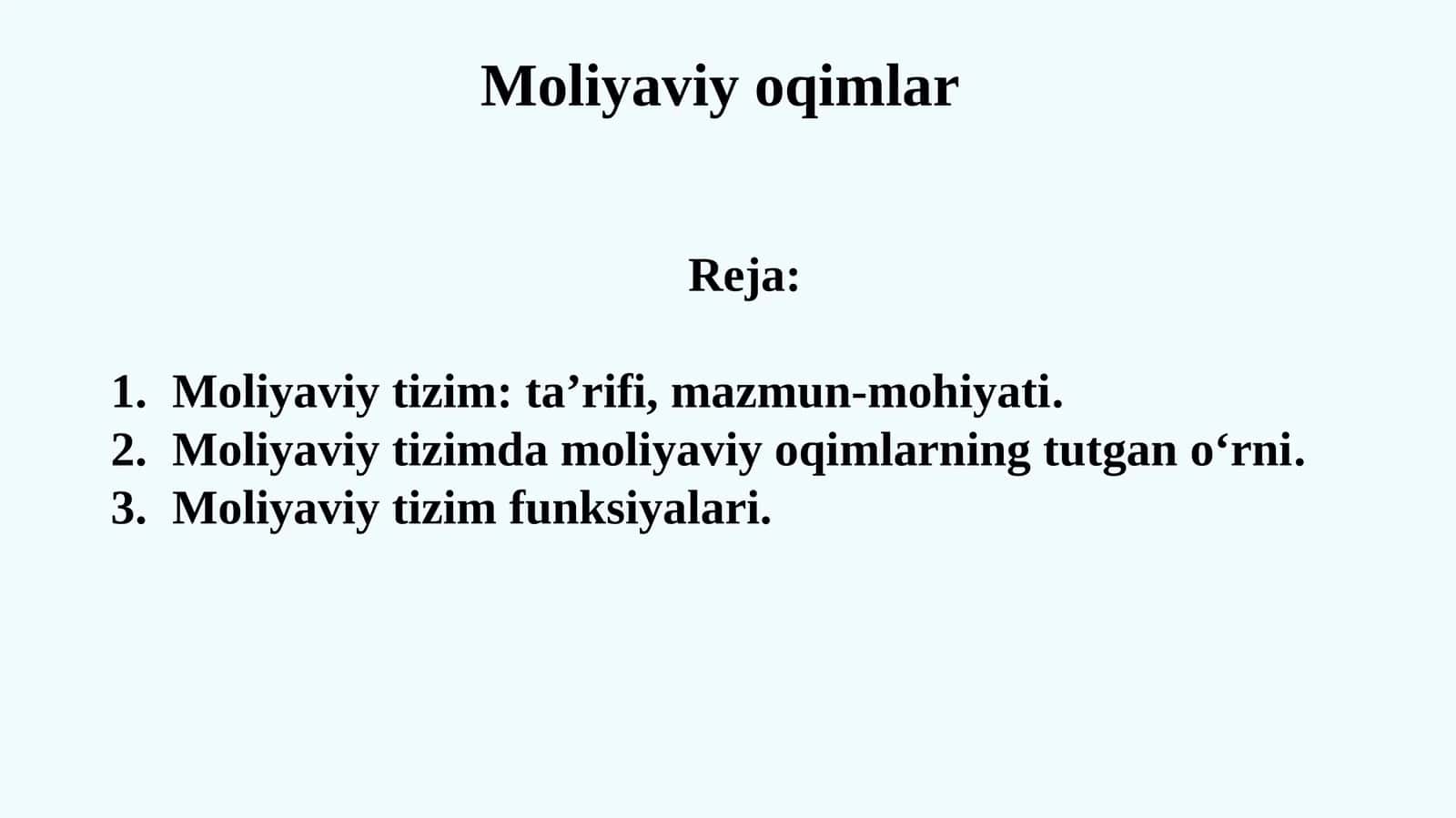 Moliyaviy oqimlar , Moliyaviy tizim: ta’rifi, mazmun-mohiyati