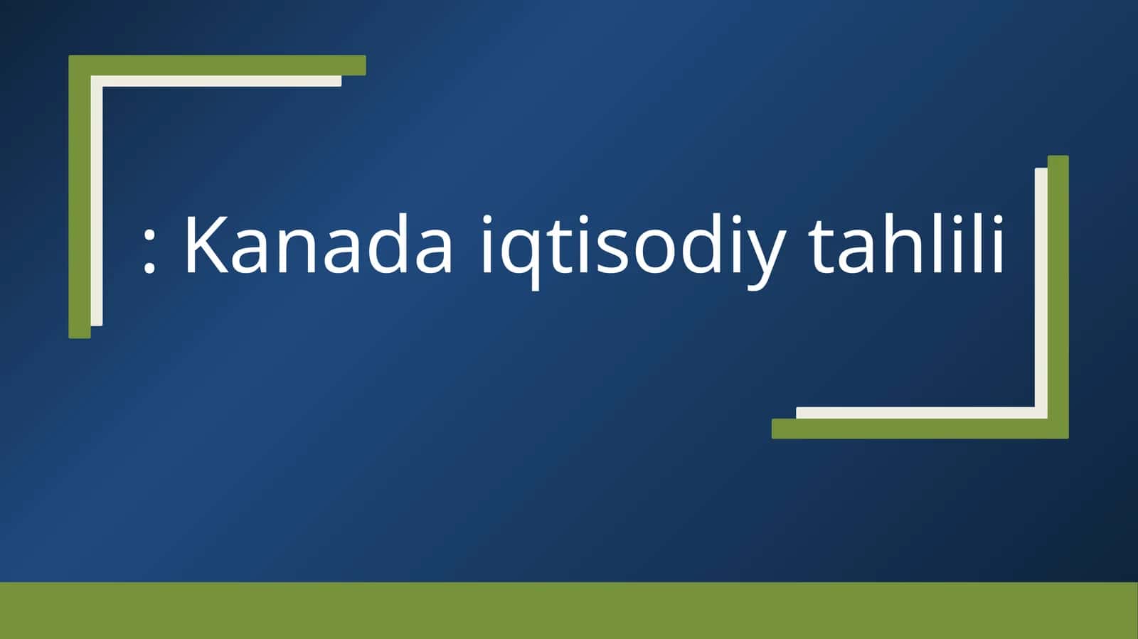 Kanada iqtisodiy tahlili