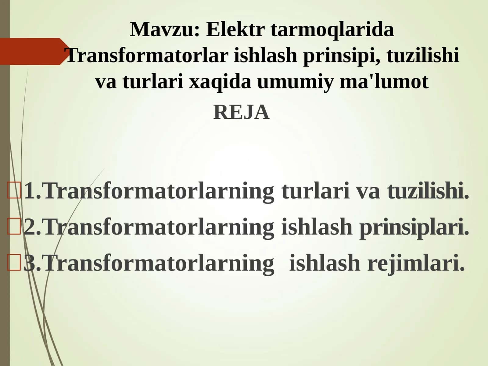 Elektr tarmoqlarida Transformatorlar ishlash prinsipi