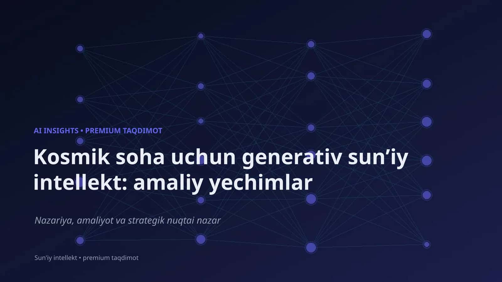 Generativ sunʼiy intellekt: amaliy yechimlar