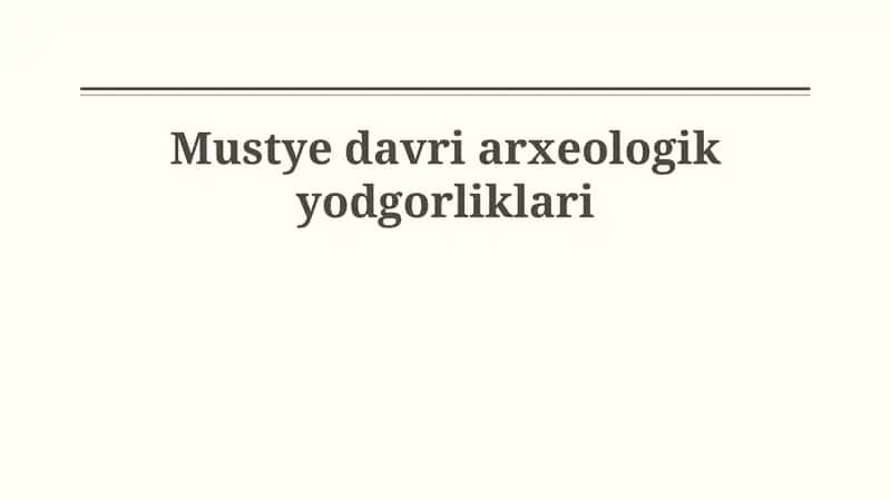 Mustye davri arxeologik yodgorliklari