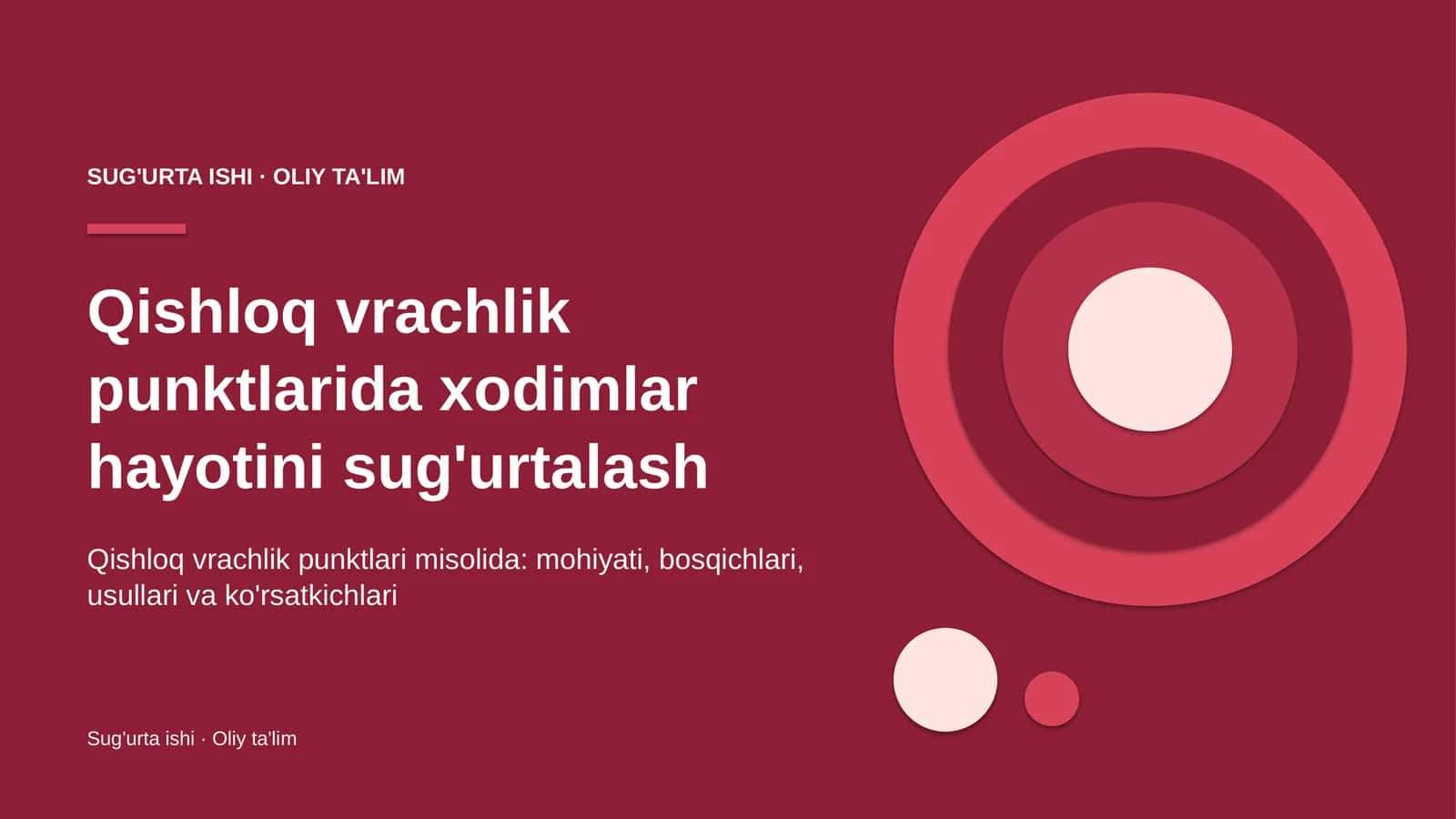 Qishloq vrachlik punktlarida xodimlar hayotini sug'urtalash
