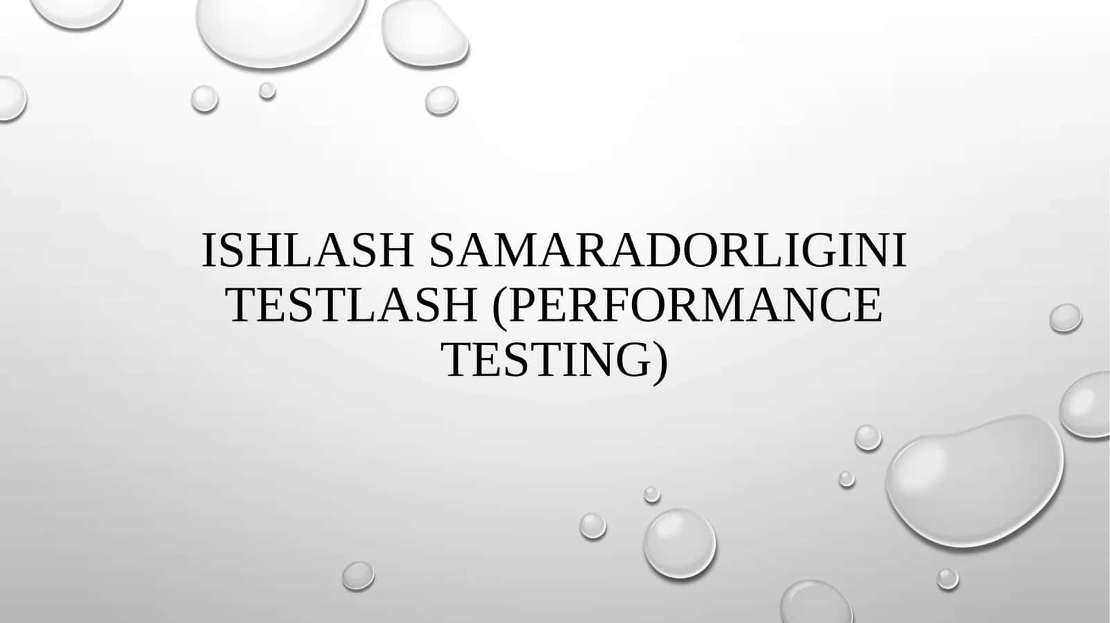 Ishlash samaradorligini testlash (performance testing)