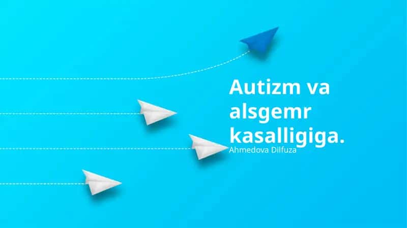 Autizm va alsgemr kasalligiga