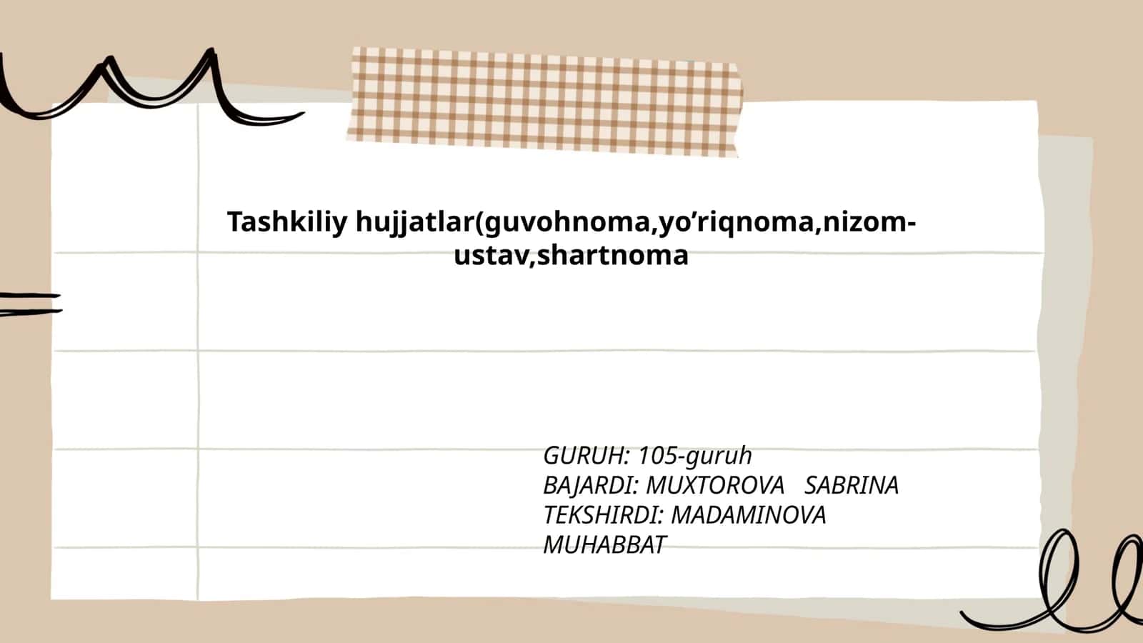 Tashkiliy hujjatlar(guvohnoma,yo’riqnoma,nizom-ustav,shartnoma