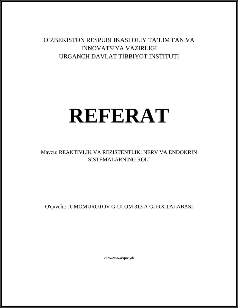 REAKTIVLIK VA REZISTENTLIK: NERV VA ENDOKRIN SISTEMALARNING ROLI