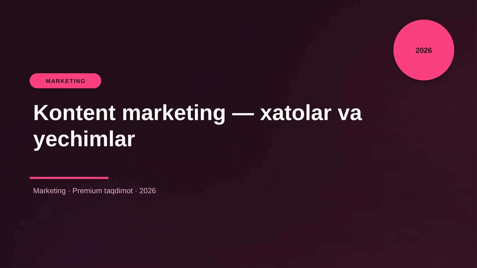 Kontent marketing — xatolar va yechimlar