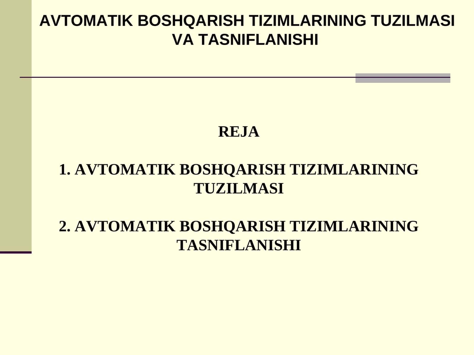 AVTOMATIK BOSHQARISH TIZIMLARINING TUZILMASIVA TASNIFLANISHI
