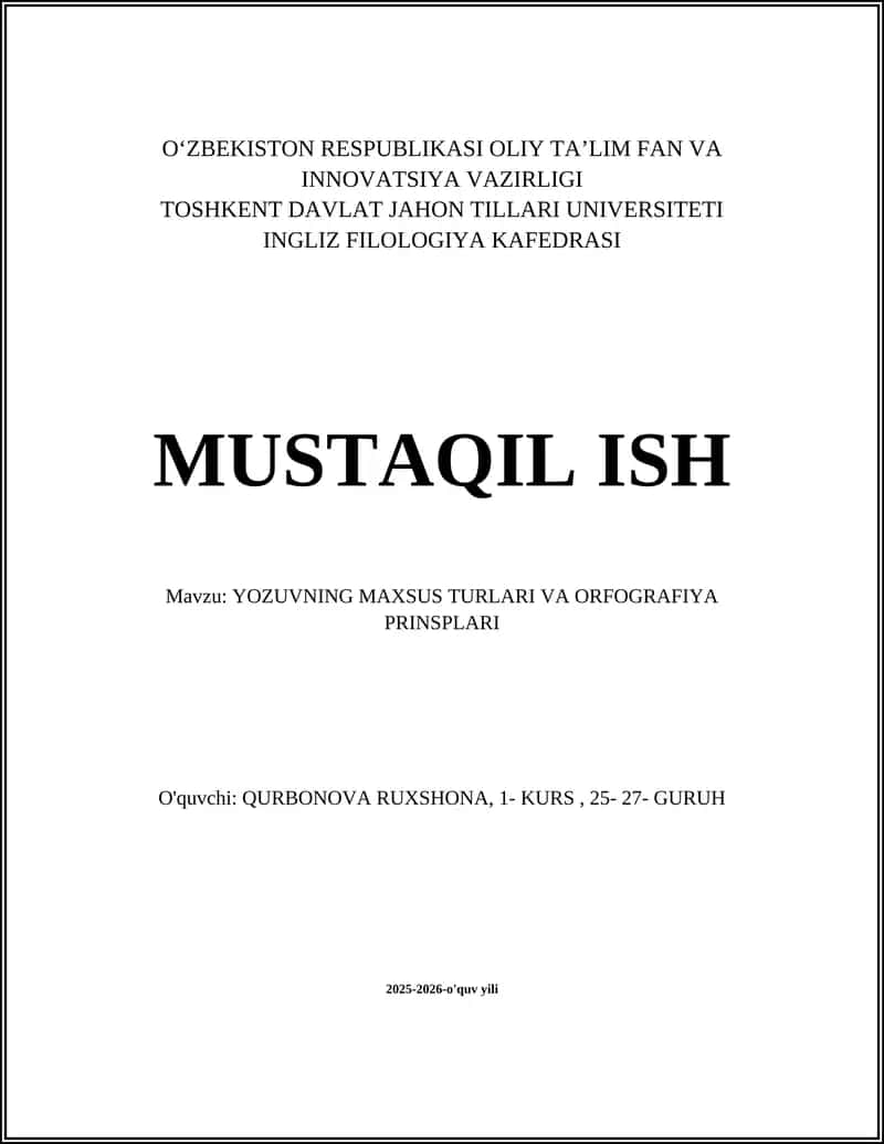 YOZUVNING MAXSUS TURLARI VA ORFOGRAFIYA PRINSPLARI