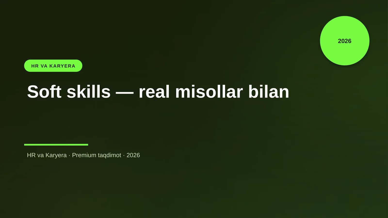 Soft skills — real misollar bilan