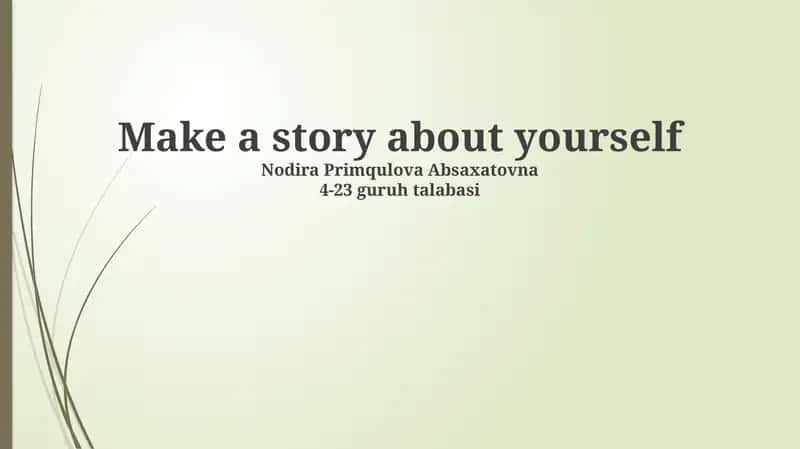 Make a story about yourself