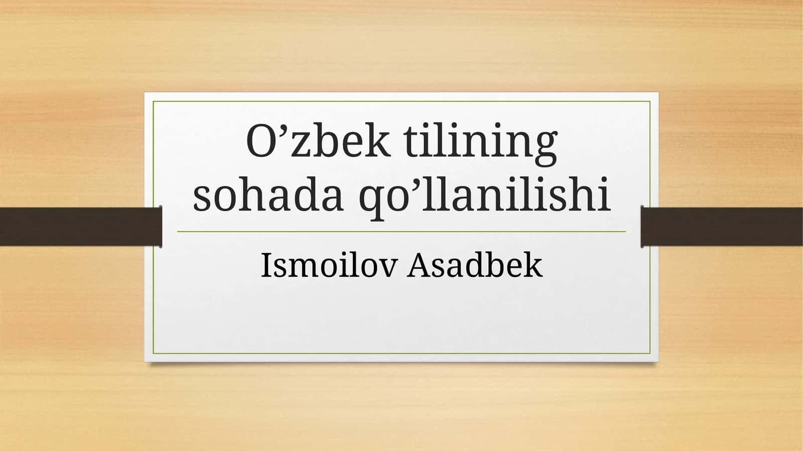 O’zbek tilining sohada qo’llanilishi