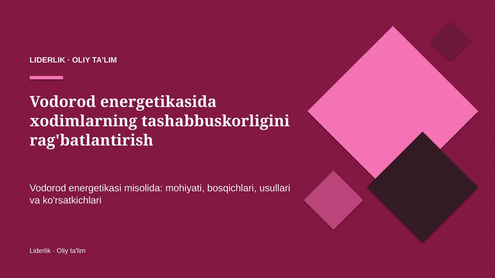 Vodorod energetikasida xodimlarning tashabbuskorligini rag'batlantirish