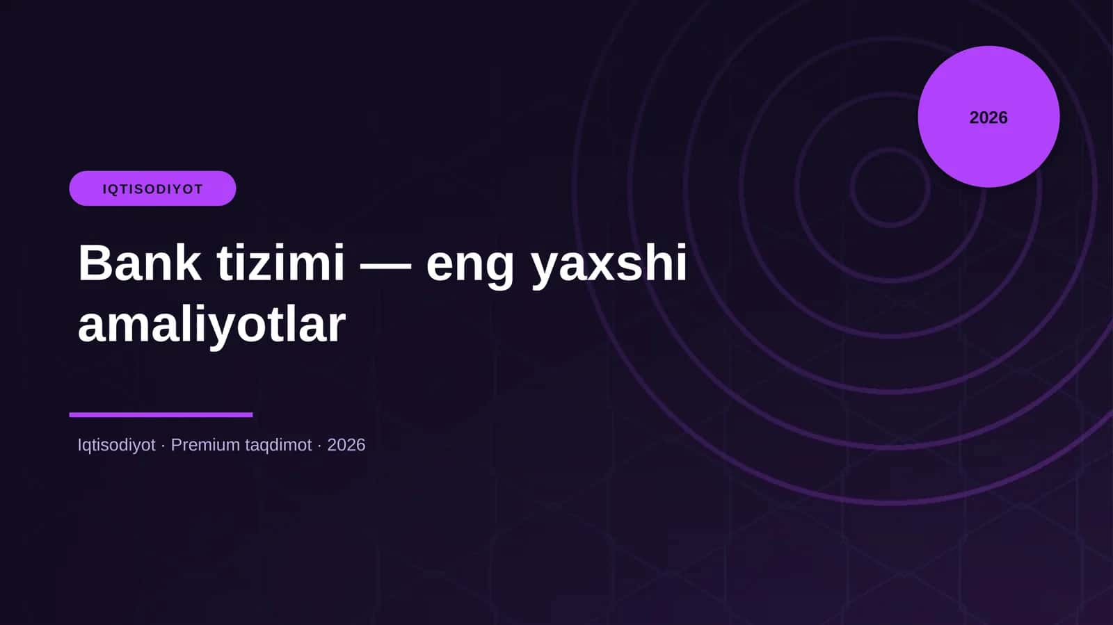 Bank tizimi — eng yaxshi amaliyotlar