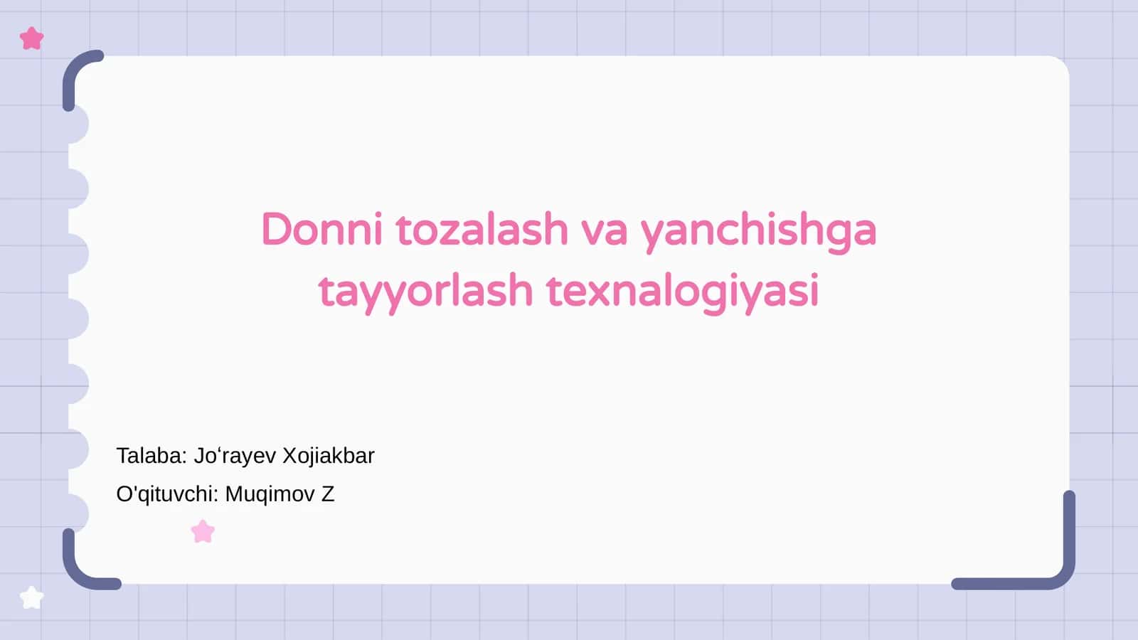 Donni tozalash va yanchishga tayyorlash texnalogiyasi