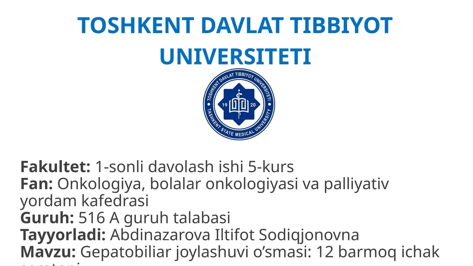 12 Barmoqli Ichak Saratoni – Gepatobiliar Joylashuvi O‘smalari